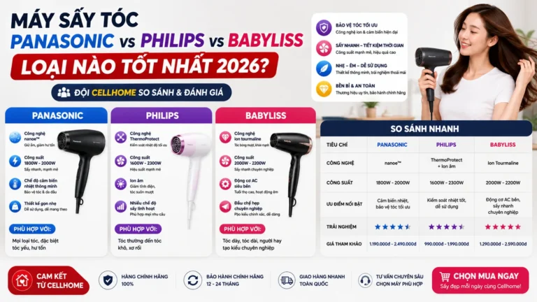 Máy Sấy Tóc Panasonic vs Philips vs Babyliss — Loại Nào Tốt 2026?