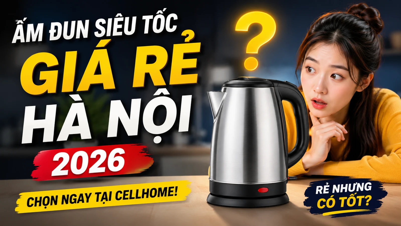 Ấm Đun Siêu Tốc Giá Rẻ Hà Nội 2026
