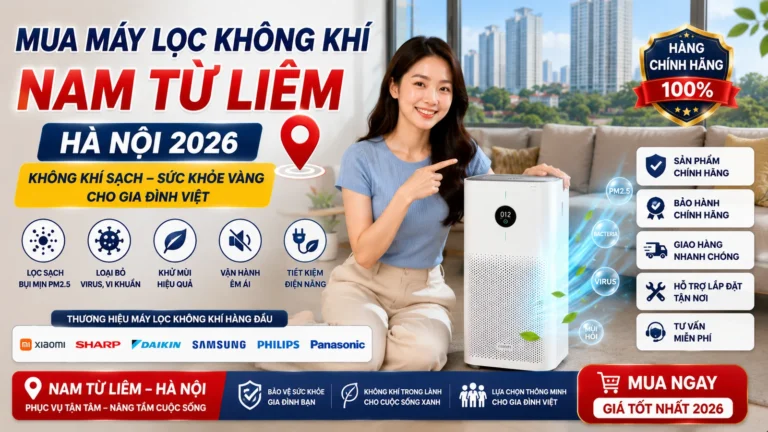 Mua Máy Lọc Không Khí Nam Từ Liêm Hà Nội 2026