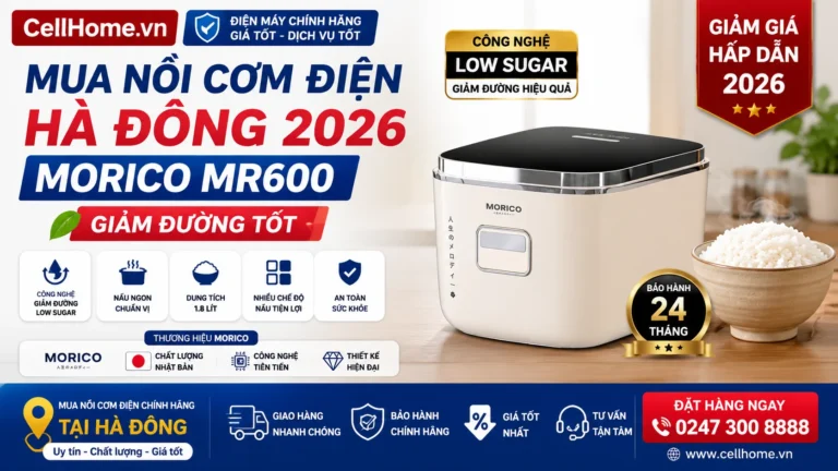 Nồi cơm điện Morico MR600 giảm đường Hà Đông 2026