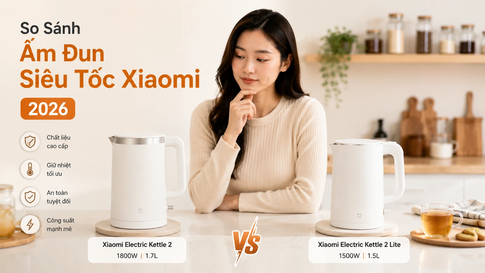 So Sánh Ấm Đun Siêu Tốc Xiaomi 2026
