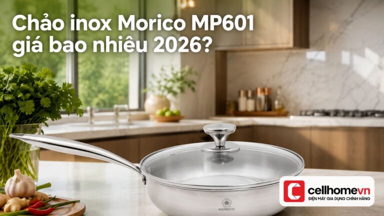 Chảo inox Morico MP601 giá bao nhiêu 2026?