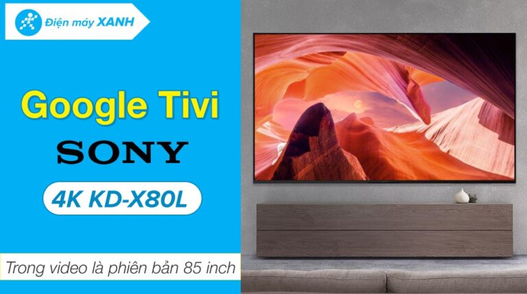 Google Tivi Sony Ultra HD 4K HDR 75 inch KD-75X80L