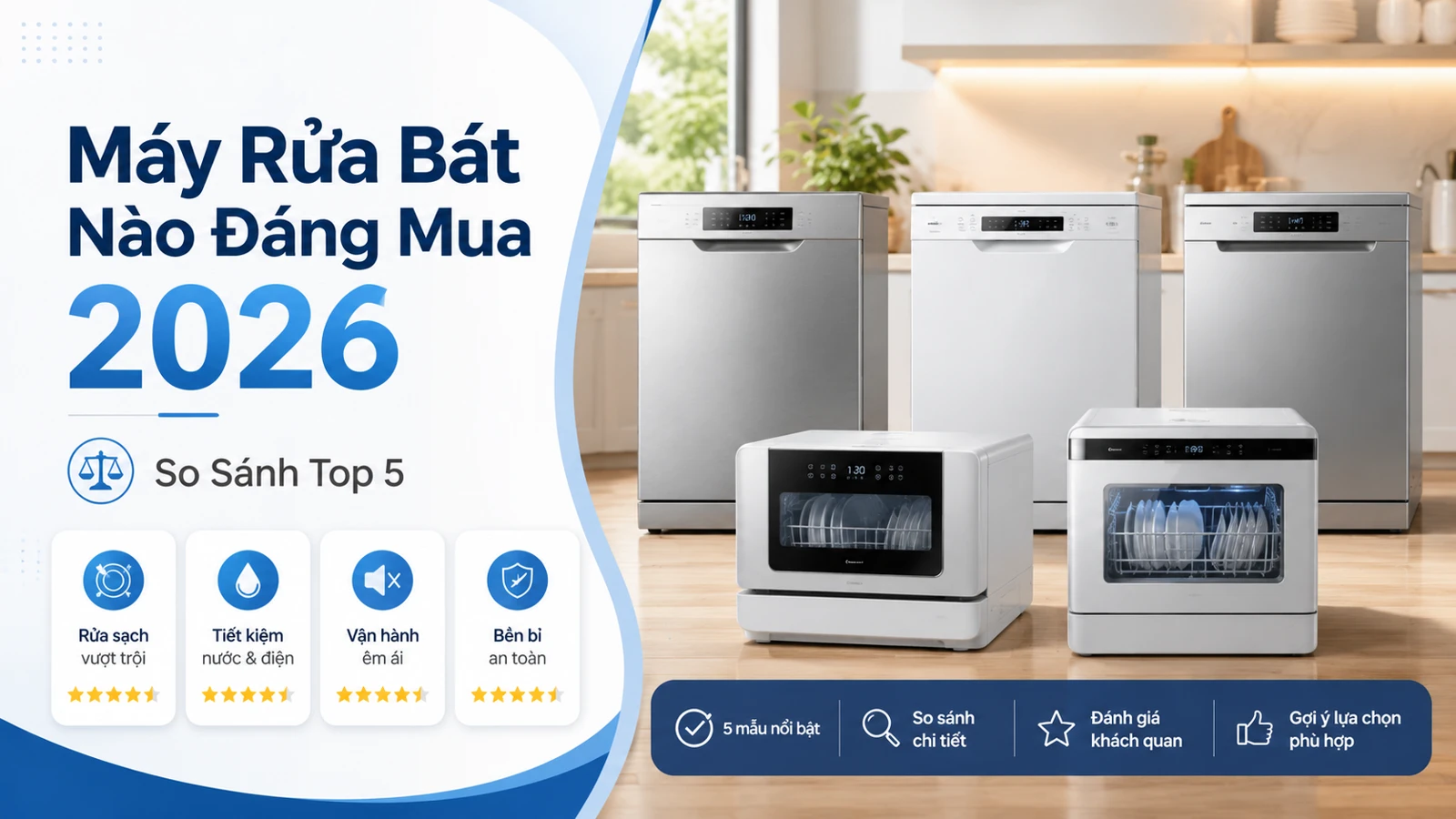 Máy Rửa Bát Nào Đáng Mua 2026 — So Sánh Top 5