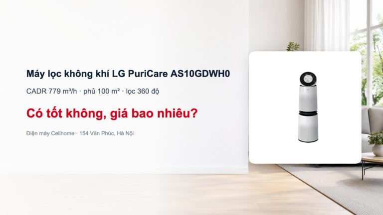 Máy lọc không khí LG PuriCare AS10GDWH0 có tốt không?