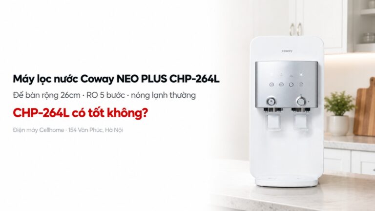 Máy lọc nước Coway NEO PLUS CHP-264L có tốt không?