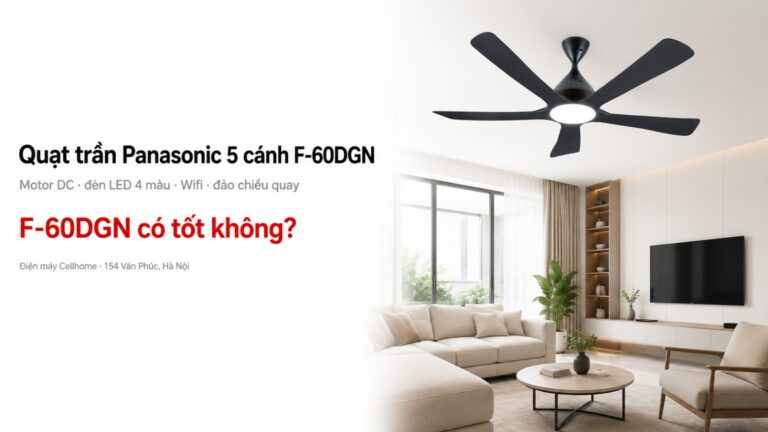 Quạt trần Panasonic 5 cánh F-60DGN có tốt không?