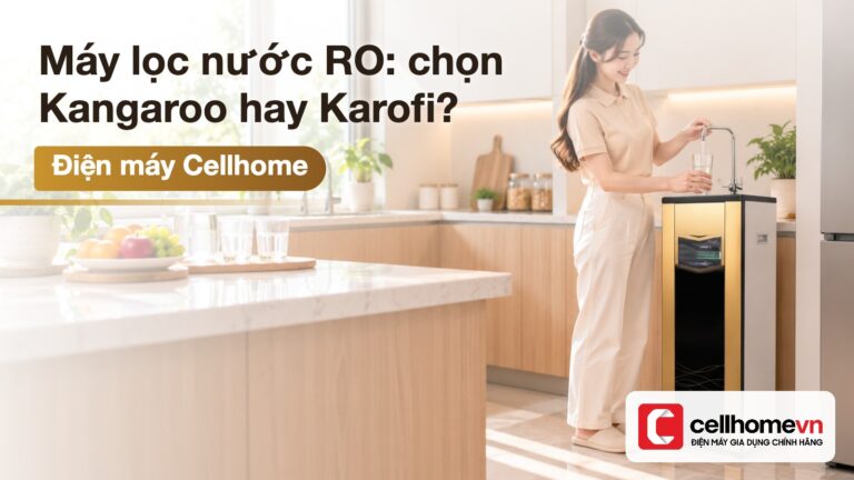 Máy lọc nước RO dưới 4 triệu: chọn Kangaroo hay Karofi?