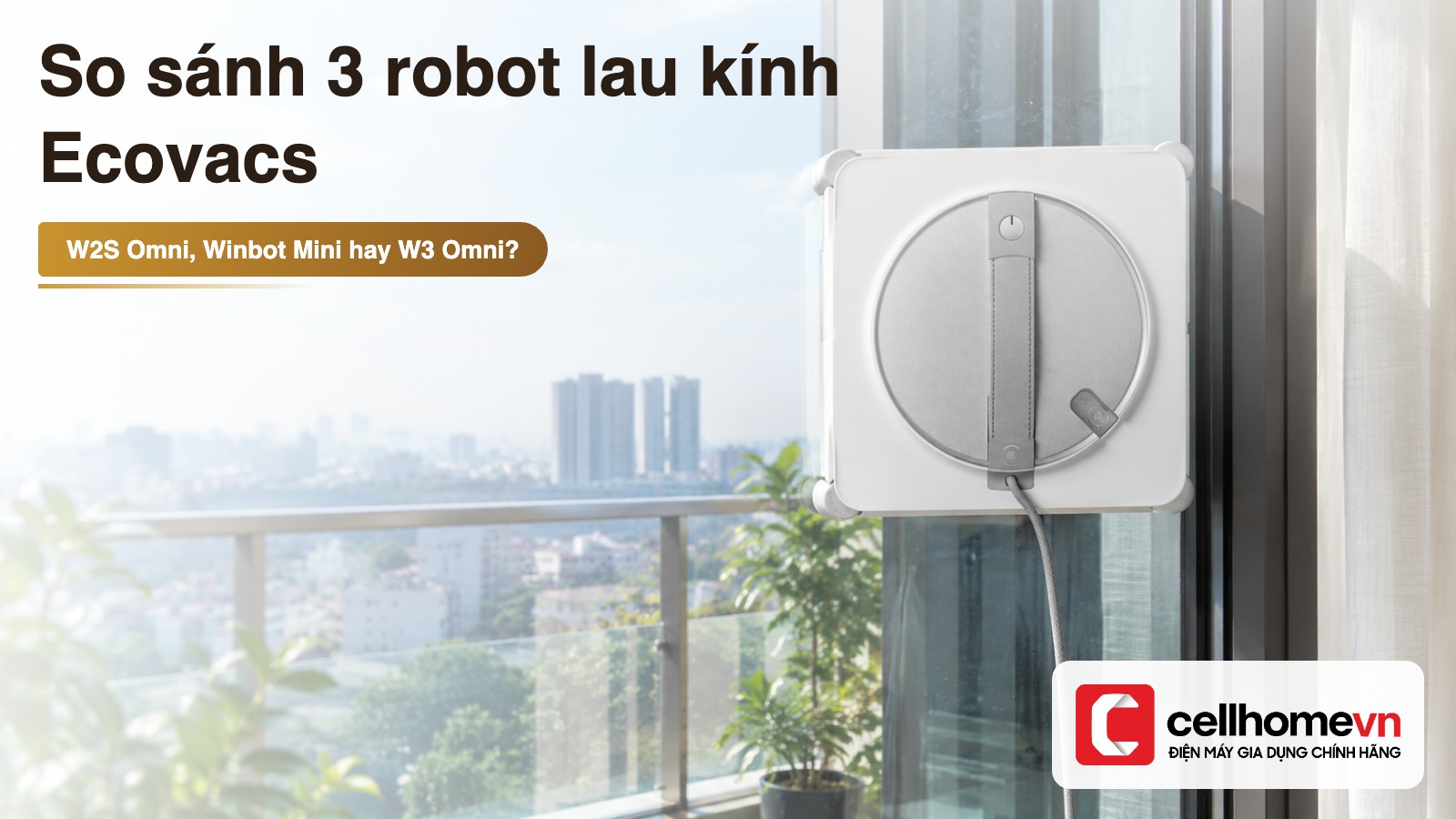 Robot lau kính Ecovacs bám trên mặt kính cửa sổ căn hộ, nhìn ra ban công và thành phố